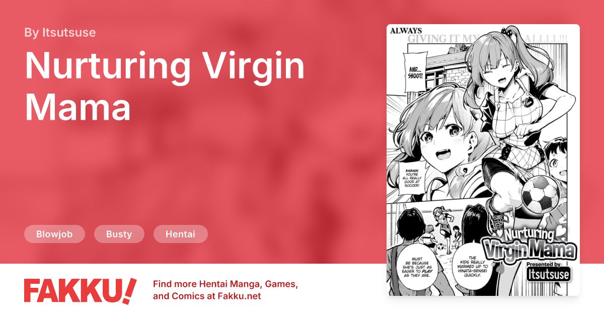 Nurturing Virgin Mama Hentai by Itsutsuse - FAKKU