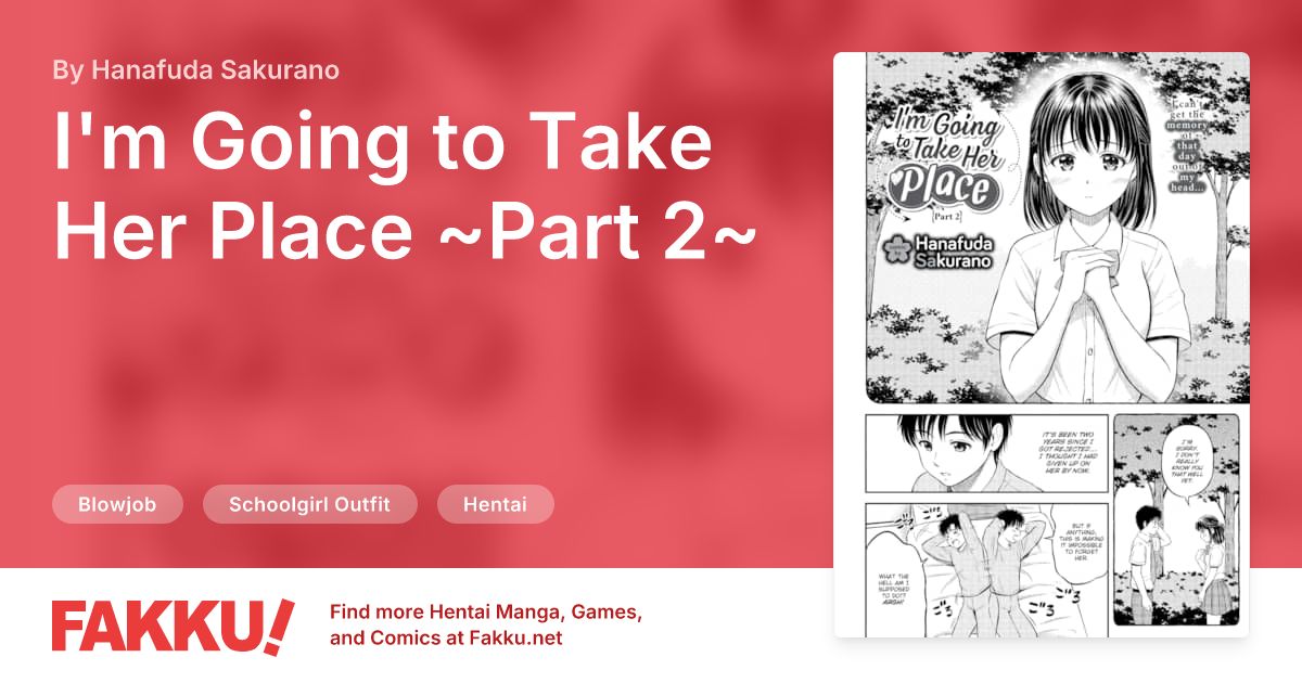 I'm Going to Take Her Place ~Part 2~ Hentai by Hanafuda Sakurano - FAKKU