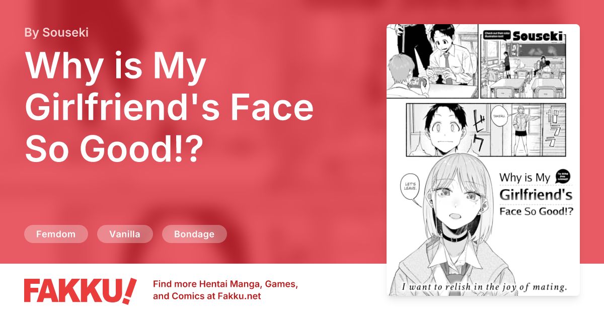 Why is My Girlfriend's Face So Good!? Hentai by Souseki - FAKKU