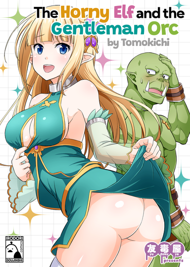 The Horny Elf and the Gentleman Orc 1