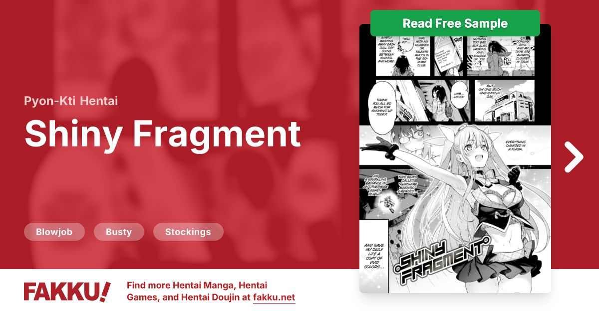 Shiny Fragment Hentai by Pyon-Kti - FAKKU