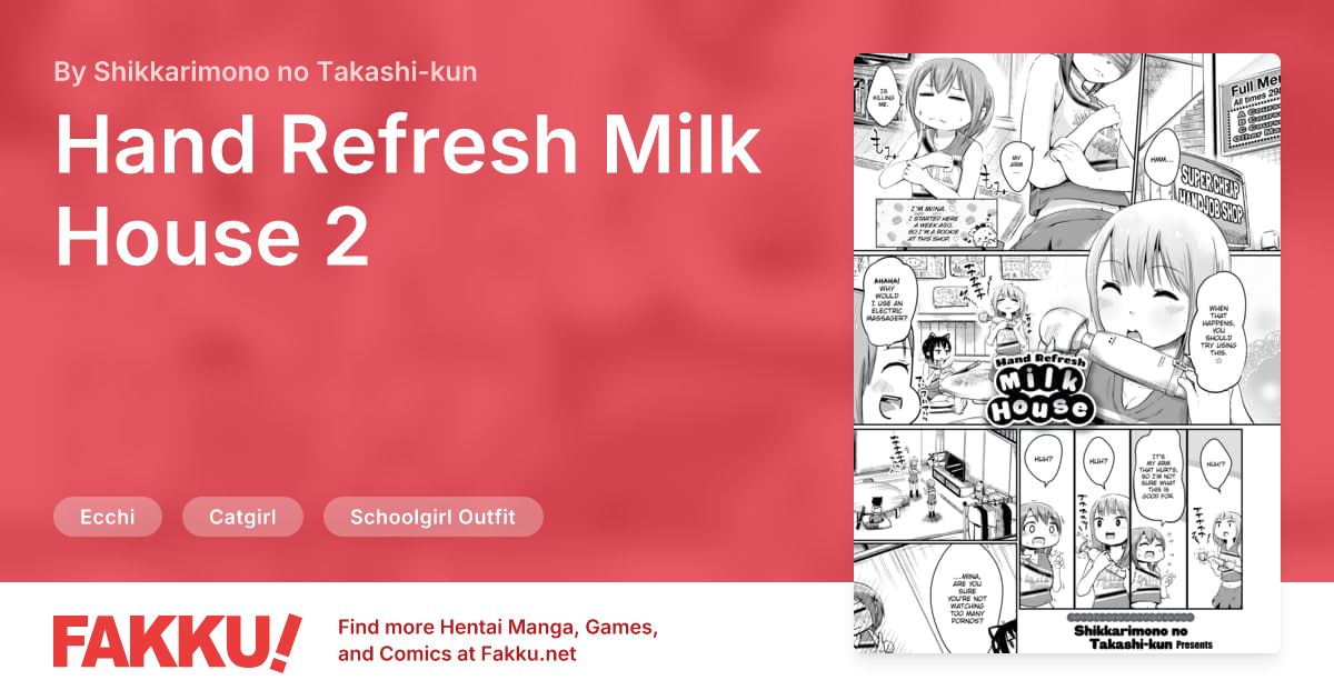 Hand Refresh Milk House 2 Hentai by Shikkarimono no Takashi-kun - FAKKU
