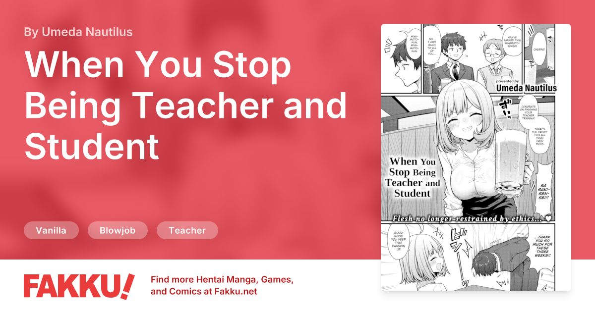 When You Stop Being Teacher and Student Hentai by Umeda Nautilus - FAKKU