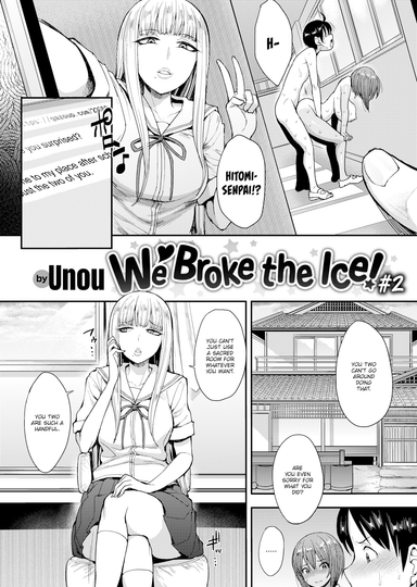 We Broke the Ice! #2