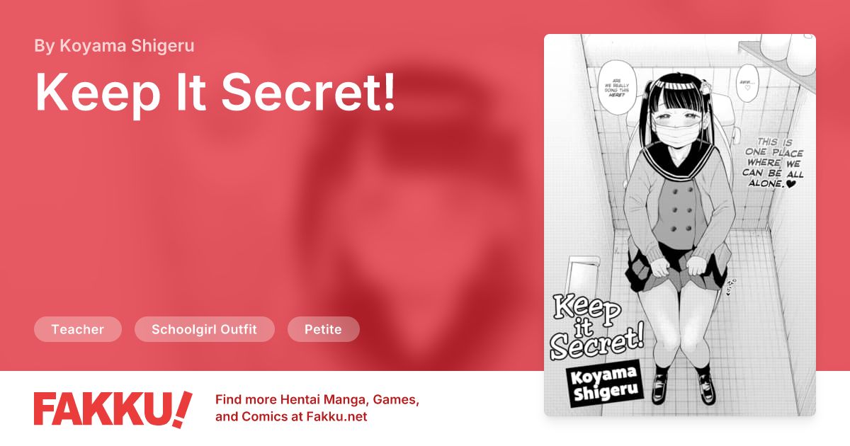 Keep It Secret! Hentai by Koyama Shigeru - FAKKU