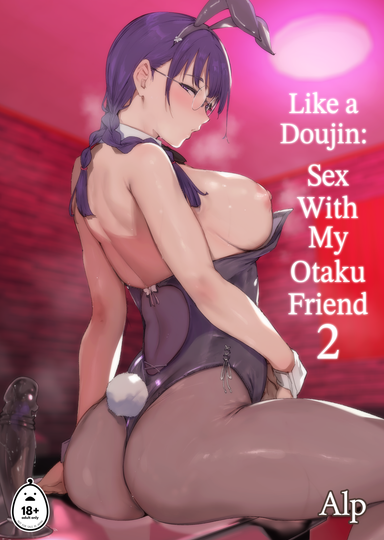 Like a Doujin: Sex with My Otaku Friend 2