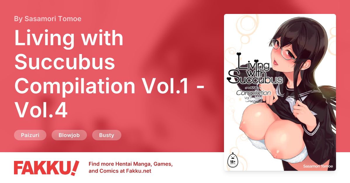 Living with Succubus Compilation Vol.1 - Vol.4 Hentai by Sasamori Tomoe - FAKKU