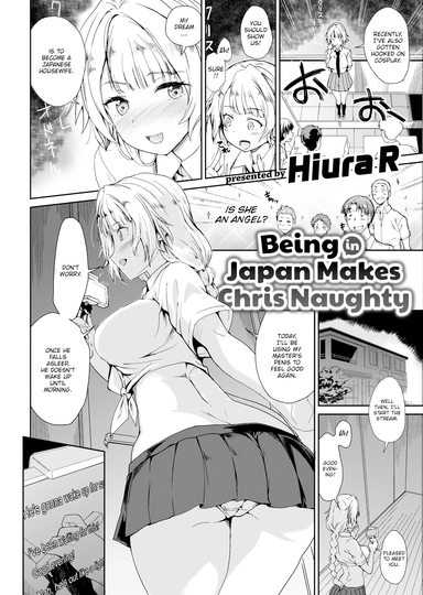 Being in Japan Makes Chris Naughty