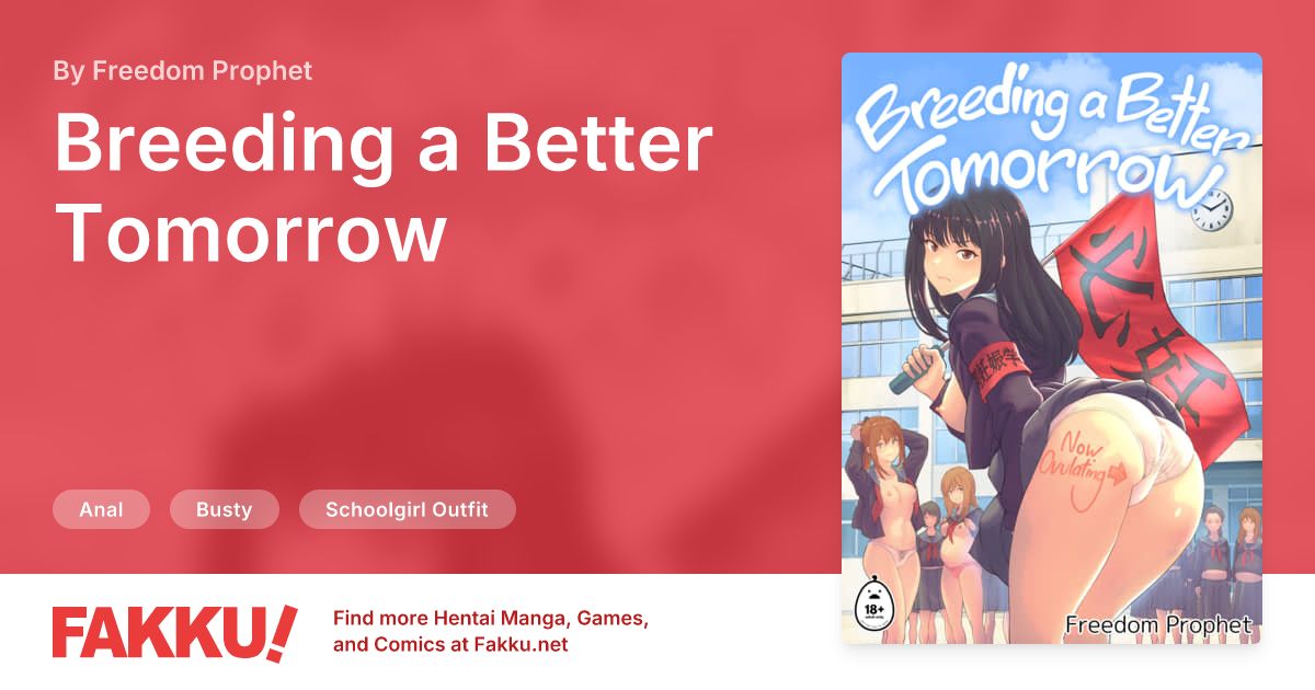 Breeding a Better Tomorrow Hentai by Freedom Prophet - FAKKU