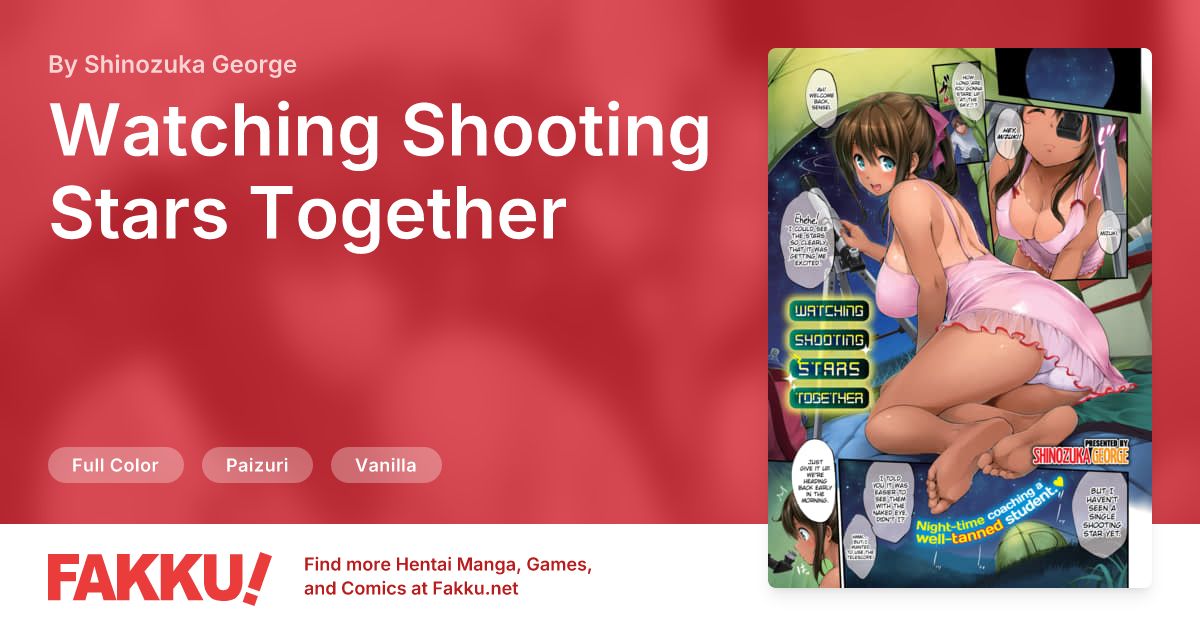 Watching Shooting Stars Together Hentai by Shinozuka George - FAKKU