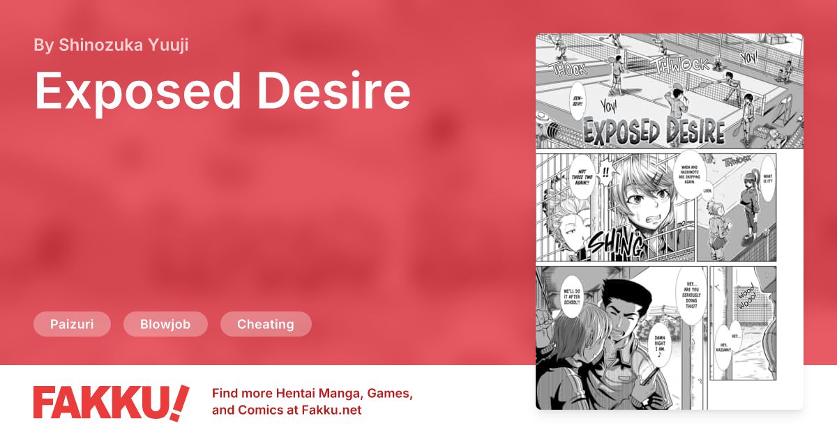 Exposed Desire Hentai by Shinozuka Yuuji - FAKKU