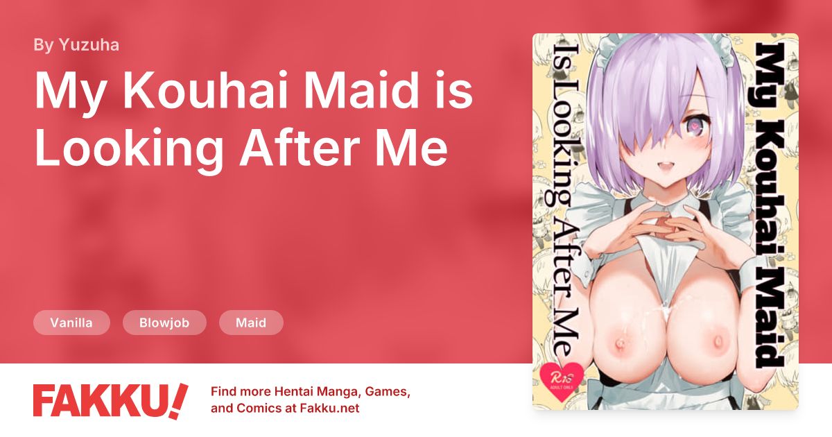 My Kouhai Maid is Looking After Me Hentai by Yuzuha - FAKKU
