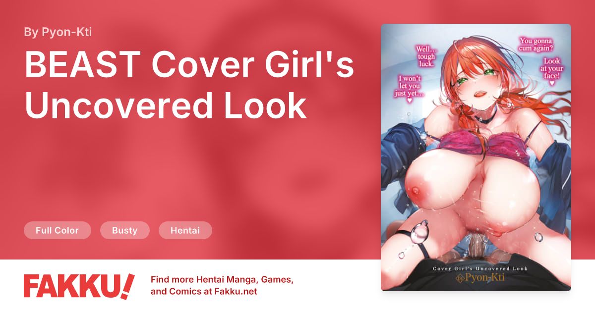 BEAST Cover Girl's Uncovered Look Hentai by Pyon-Kti - FAKKU