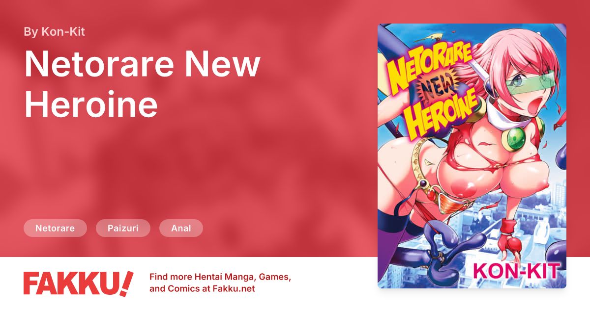 Netorare New Heroine Hentai by Kon-Kit - FAKKU