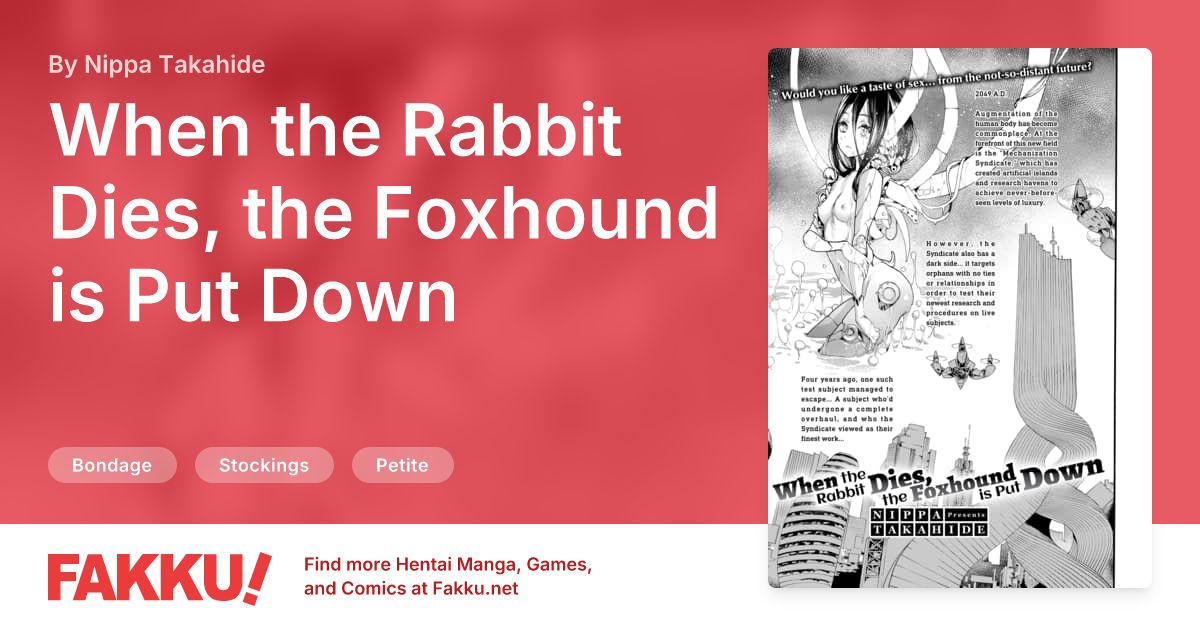 When the Rabbit Dies, the Foxhound is Put Down Hentai by Nippa Takahide - FAKKU