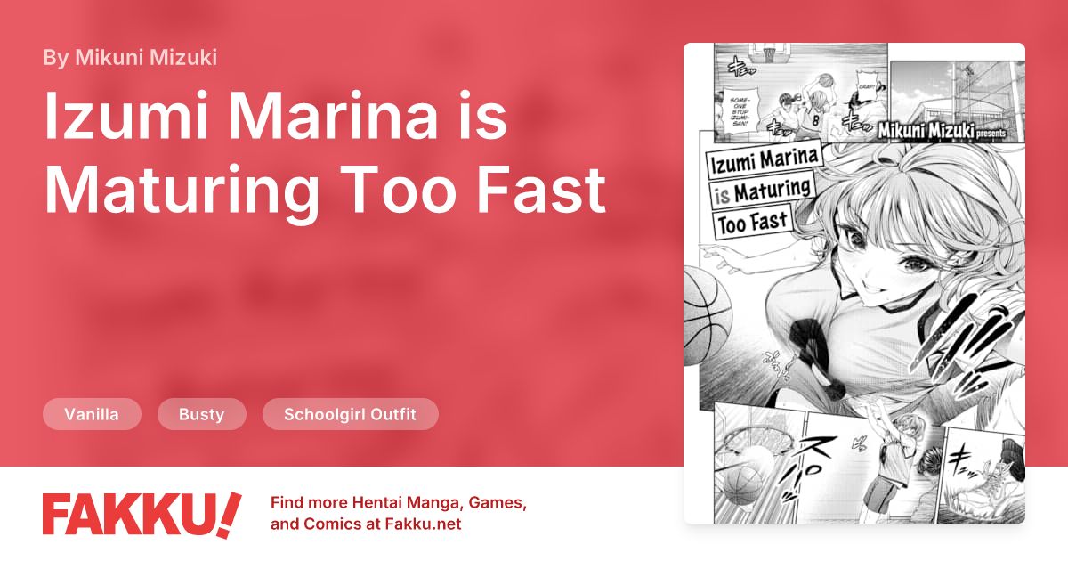 Izumi Marina is Maturing Too Fast Hentai by Mikuni Mizuki - FAKKU