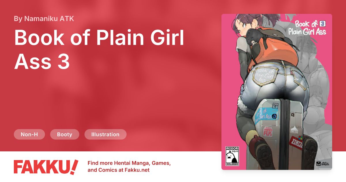 Book of Plain Girl Ass 3 Hentai by Namaniku ATK - FAKKU