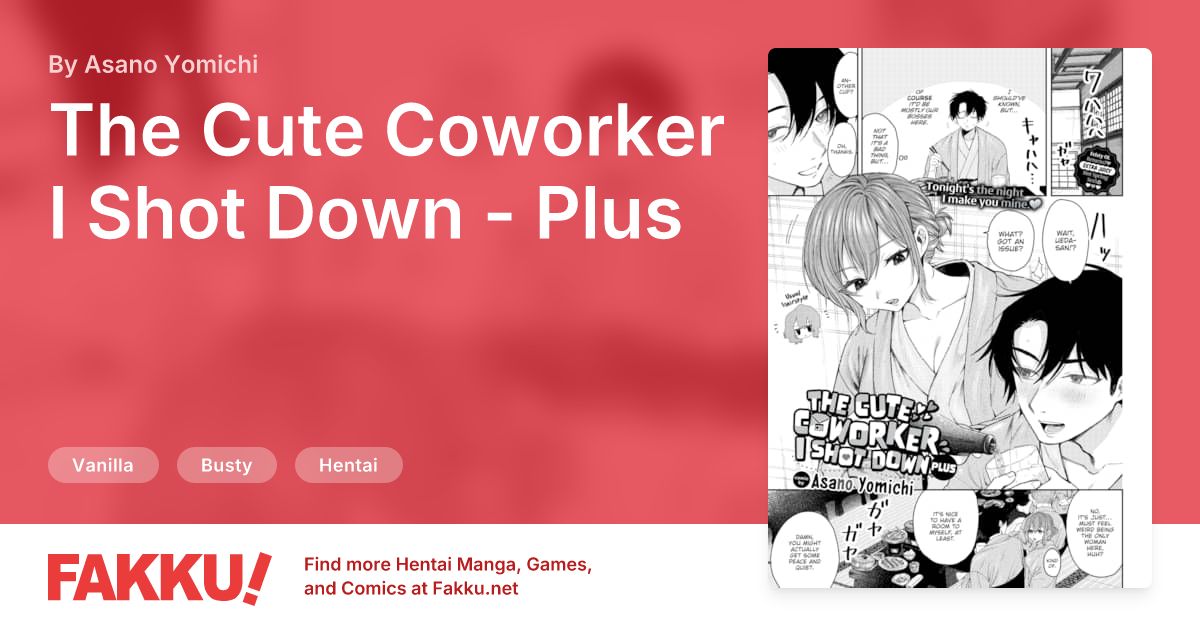 The Cute Coworker I Shot Down - Plus Hentai by Asano Yomichi - FAKKU