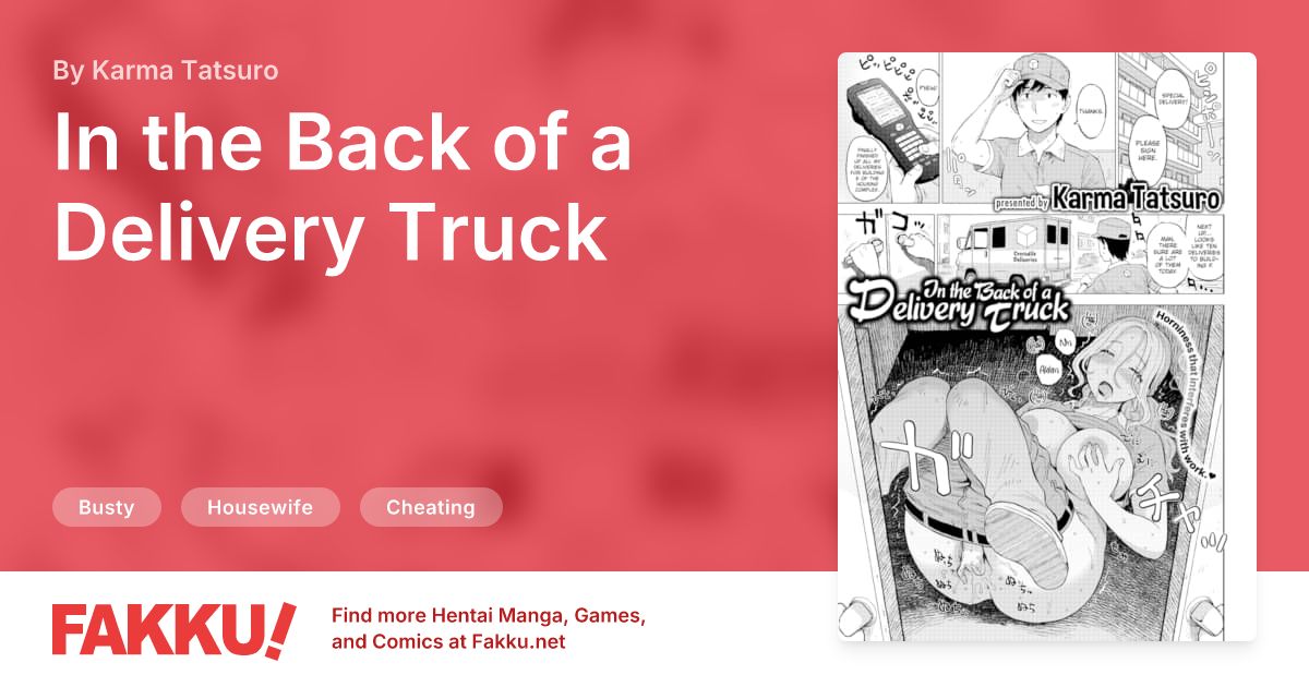 In the Back of a Delivery Truck Hentai by Karma Tatsuro - FAKKU