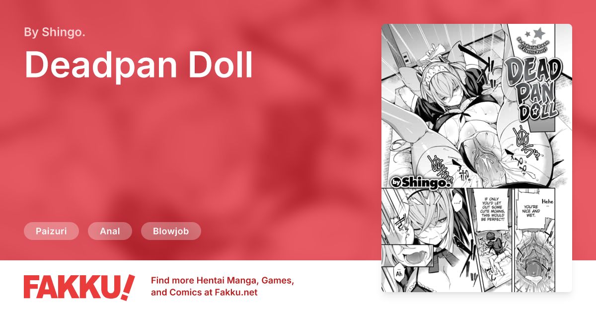 Deadpan Doll Hentai by Shingo. - FAKKU