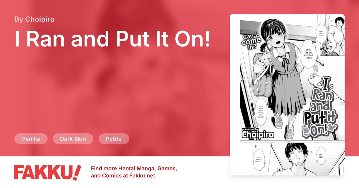 I Ran and Put It On! Hentai by Choipiro - FAKKU