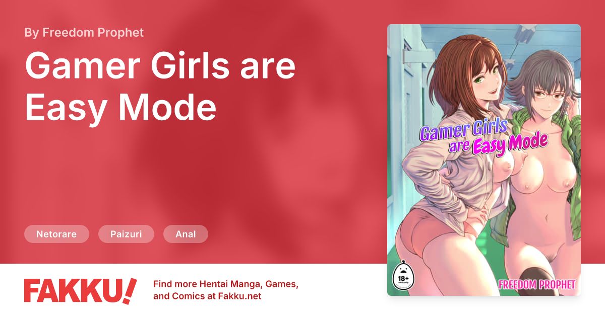 Gamer Girls are Easy Mode Hentai by Freedom Prophet - FAKKU