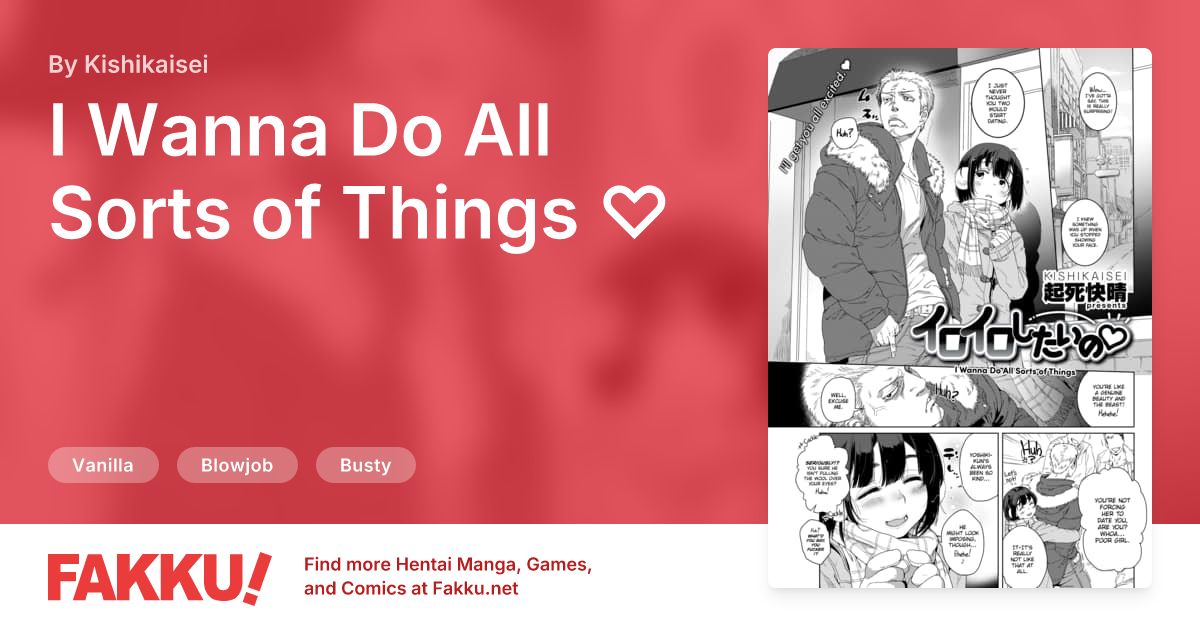 I Wanna Do All Sorts of Things ♡ Hentai by Kishikaisei - FAKKU