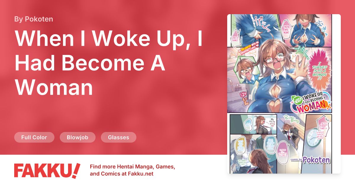 When I Woke Up, I Had Become A Woman Hentai by Pokoten - FAKKU