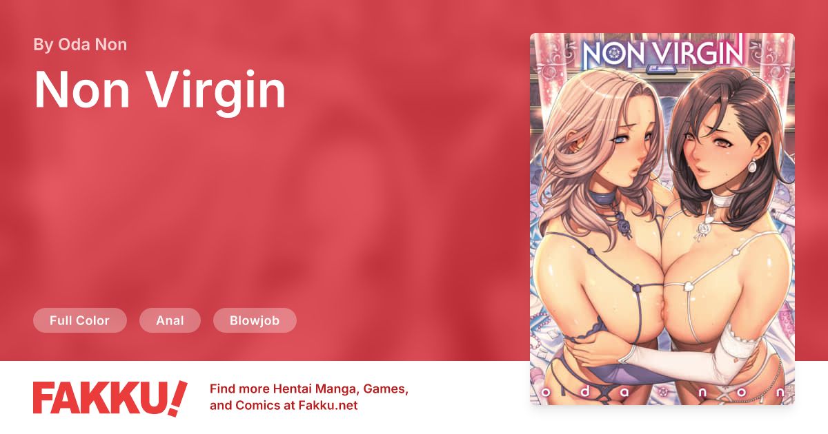 Non Virgin Hentai by Oda Non - FAKKU