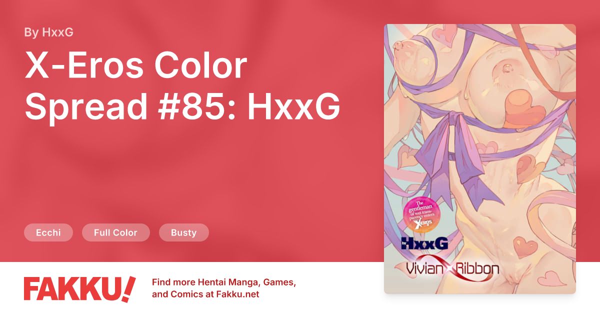 X-Eros Color Spread #85: HxxG Hentai by HxxG - FAKKU