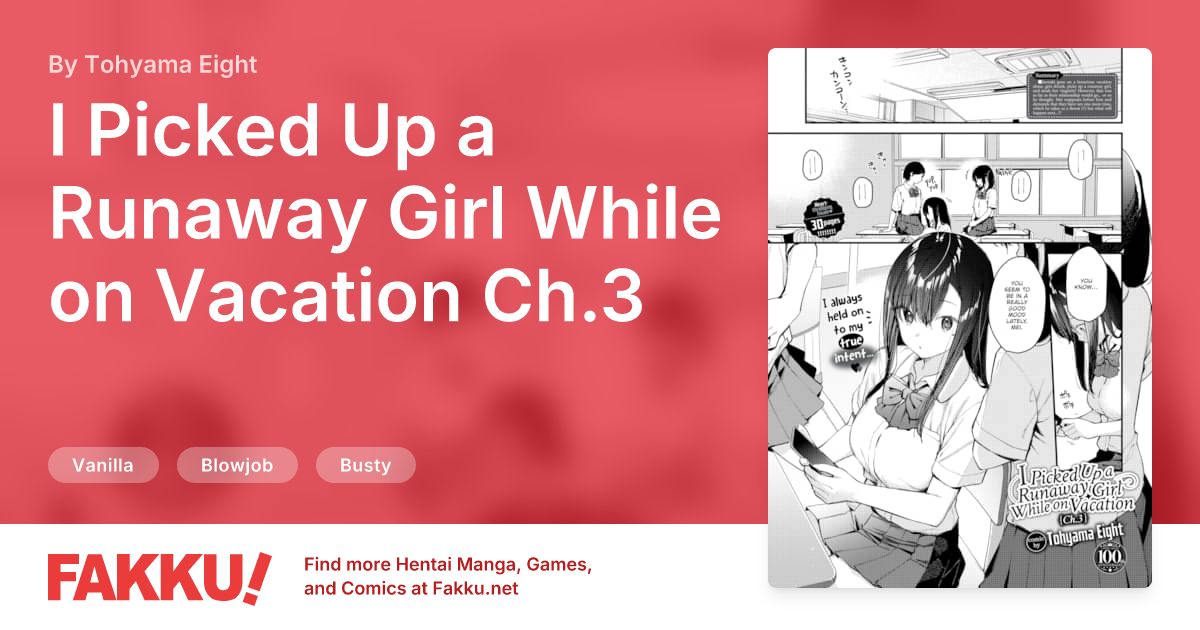 I Picked Up a Runaway Girl While on Vacation Ch.3 Hentai by Tohyama Eight - FAKKU