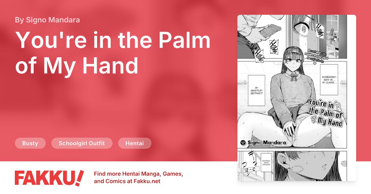  You're in the Palm of My Hand Hentai by Signo Mandara - FAKKU