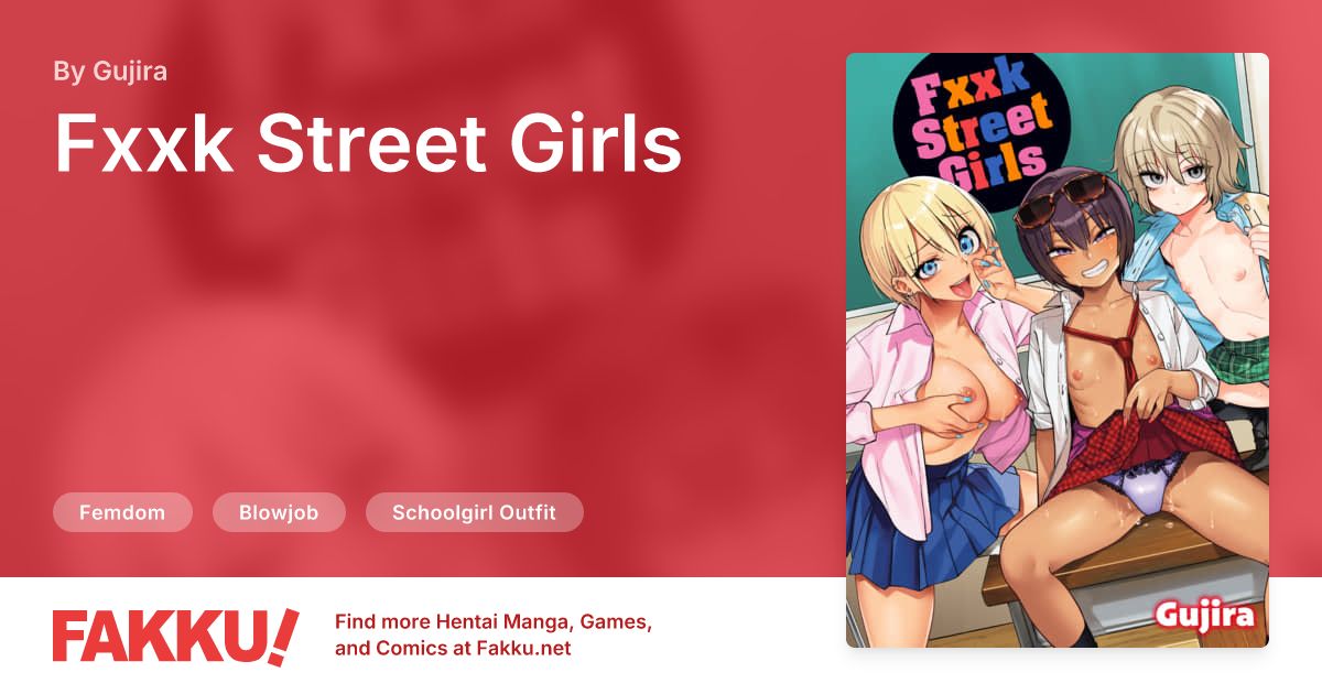 Fxxk Street Girls Hentai by Gujira - FAKKU