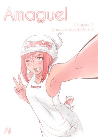 Amague! Chapter 5 "Dance is Dead" Part 4 Hentai Cover Image