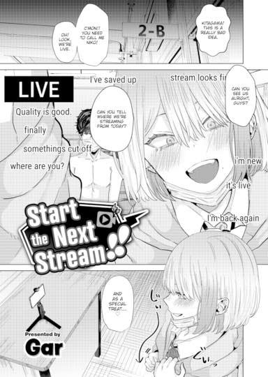 Start the Next Stream!!