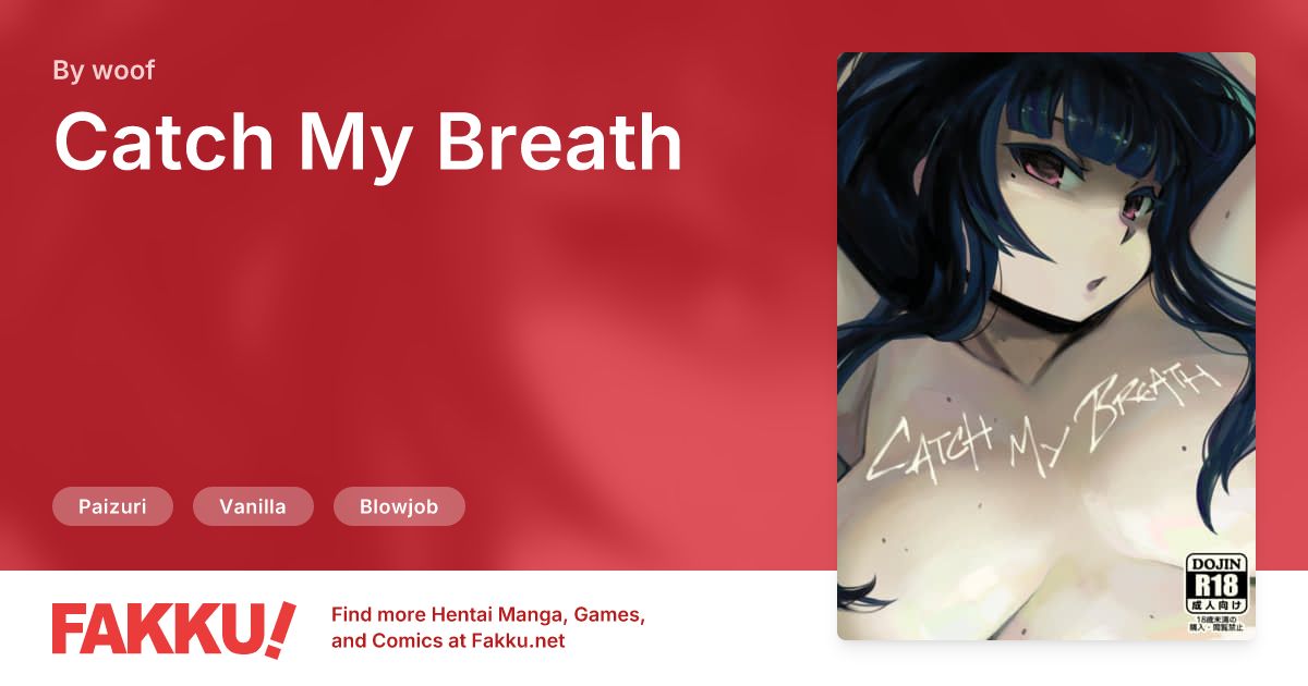 Catch My Breath Hentai by woof - FAKKU