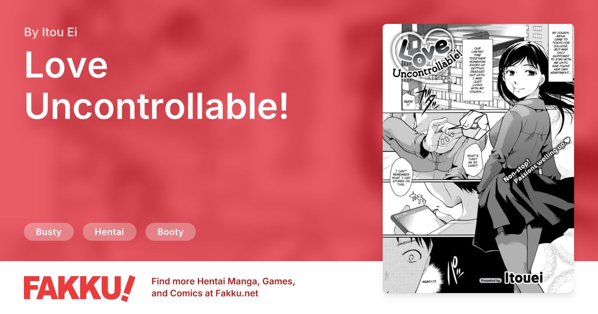 Love Uncontrollable! Hentai by Itou Ei - FAKKU