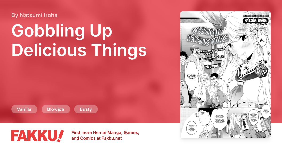 Gobbling Up Delicious Things Hentai by Natsumi Iroha - FAKKU