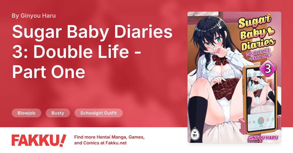 Sugar Baby Diaries 3: Double Life - Part One Hentai by Ginyou Haru - FAKKU