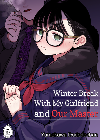 Winter Break With My Girlfriend and Our Master 1