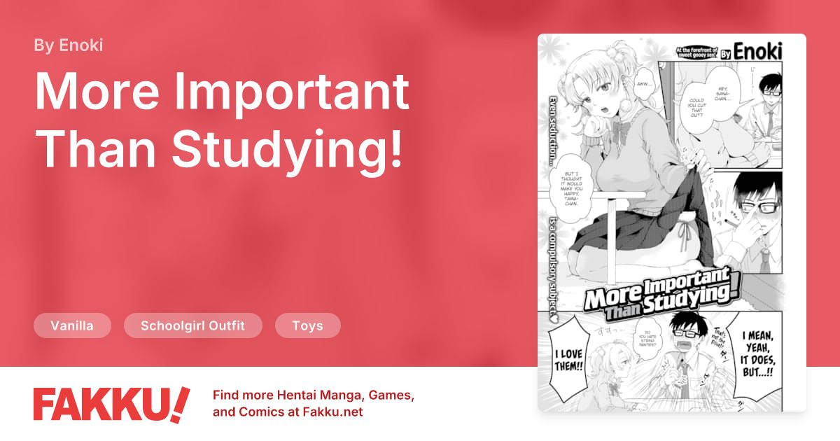 More Important Than Studying! Hentai by Enoki - FAKKU