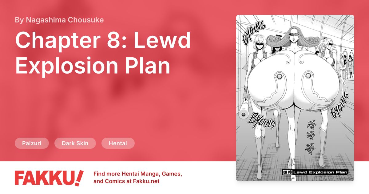 Chapter 8: Lewd Explosion Plan Hentai by Nagashima Chousuke - FAKKU
