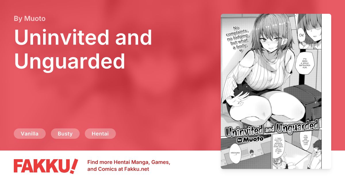 Uninvited and Unguarded Hentai by Muoto - FAKKU