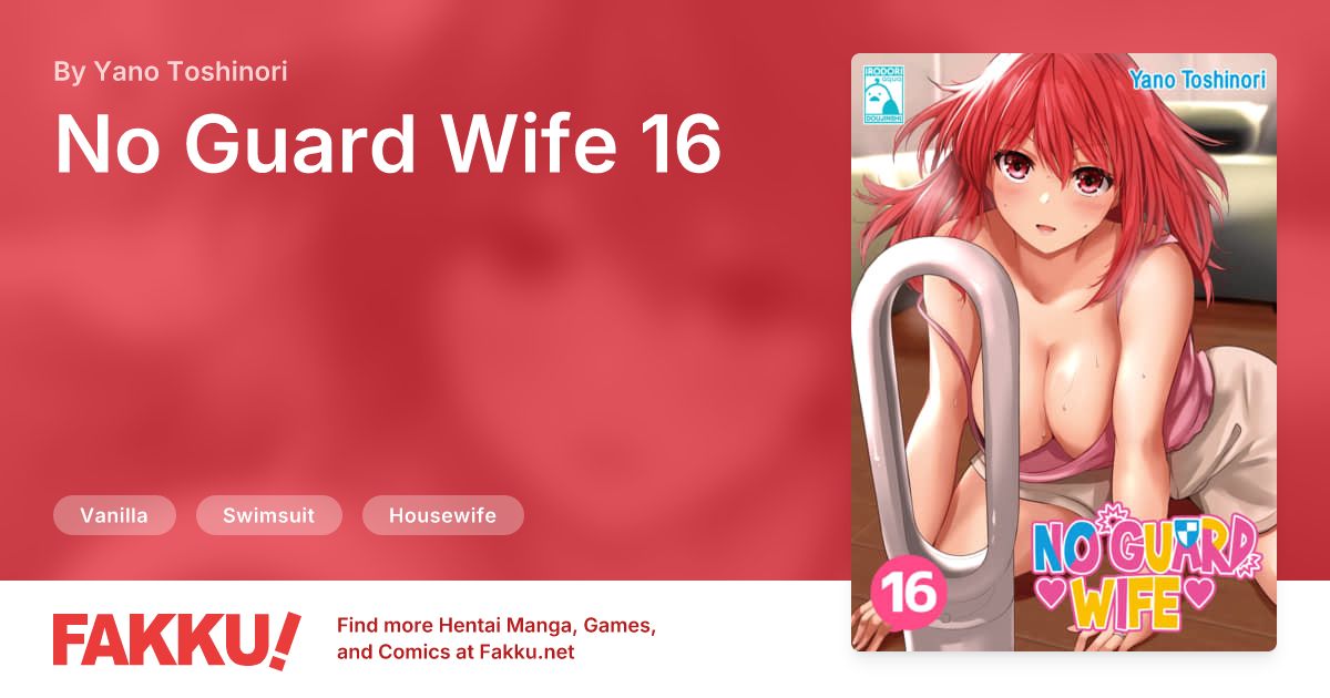 No Guard Wife 16 Hentai by Yano Toshinori - FAKKU