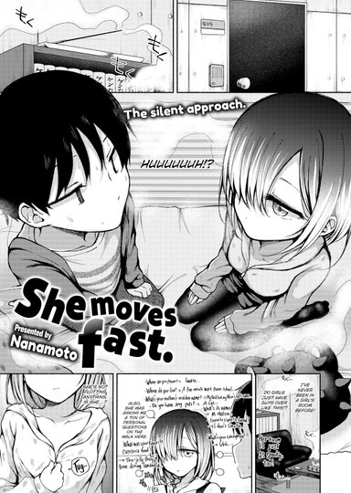 She moves fast.