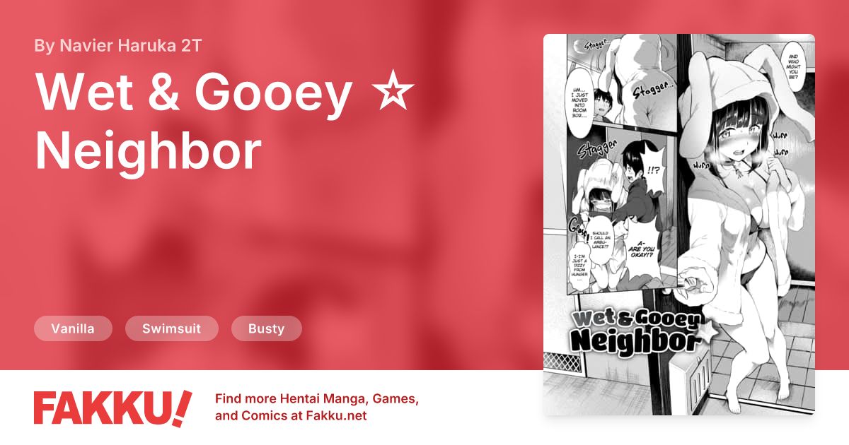 Wet & Gooey ☆ Neighbor Hentai by Navier Haruka 2T - FAKKU