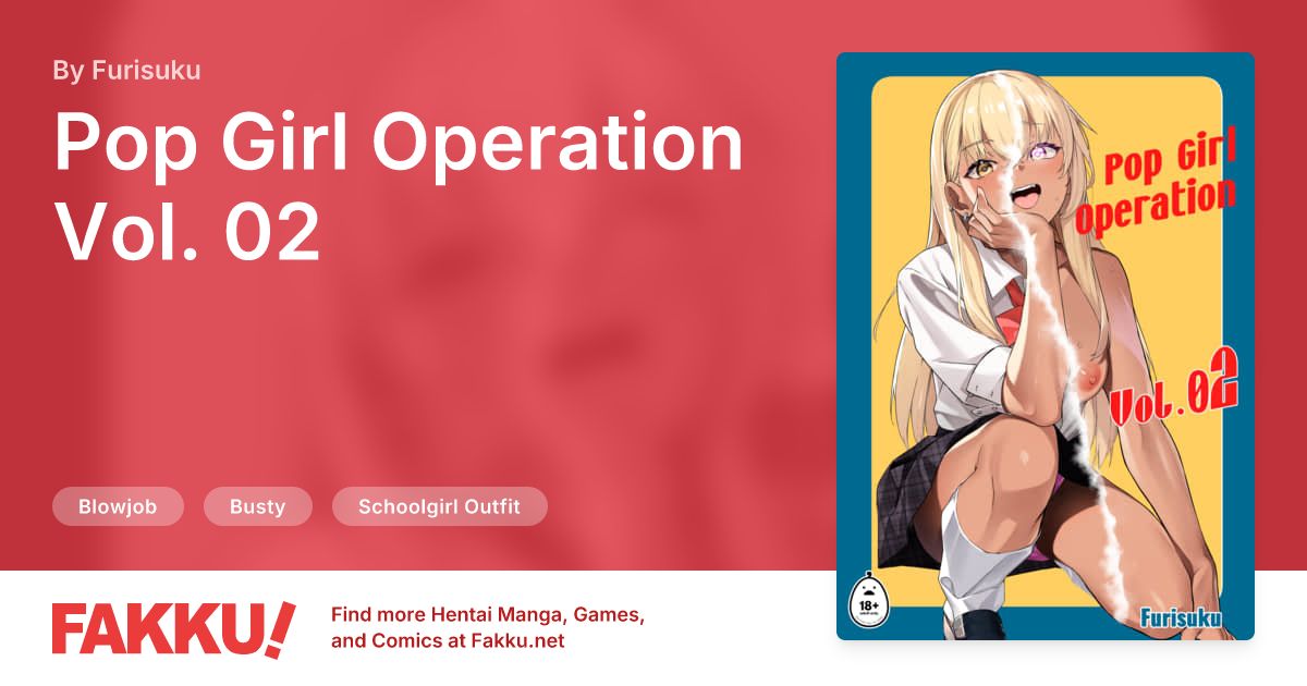 Pop Girl Operation Vol. 02 Hentai by Furisuku - FAKKU