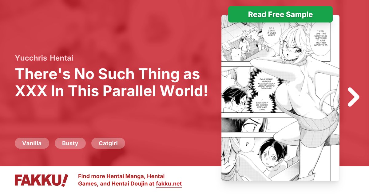  There's No Such Thing as XXX In This Parallel World! #17 Hentai by Yucchris - FAKKU