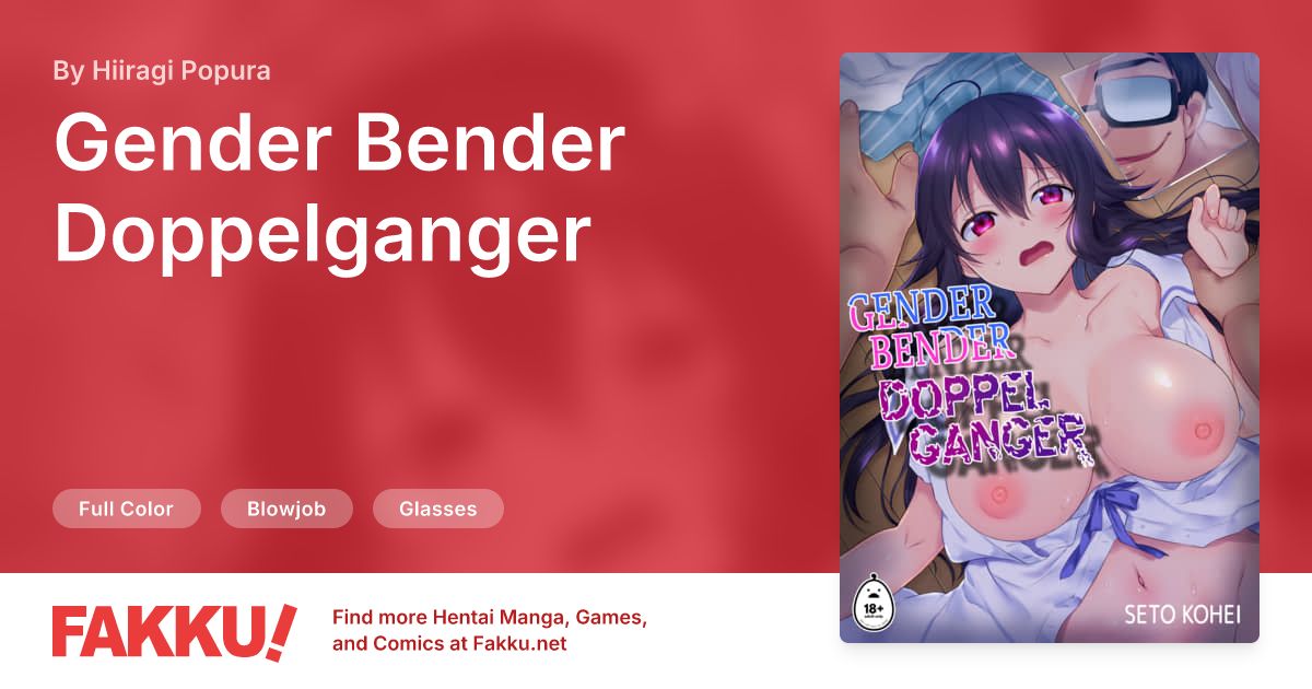Gender Bender Doppelganger Hentai by Seto Kohei, Hiiragi Popura - FAKKU
