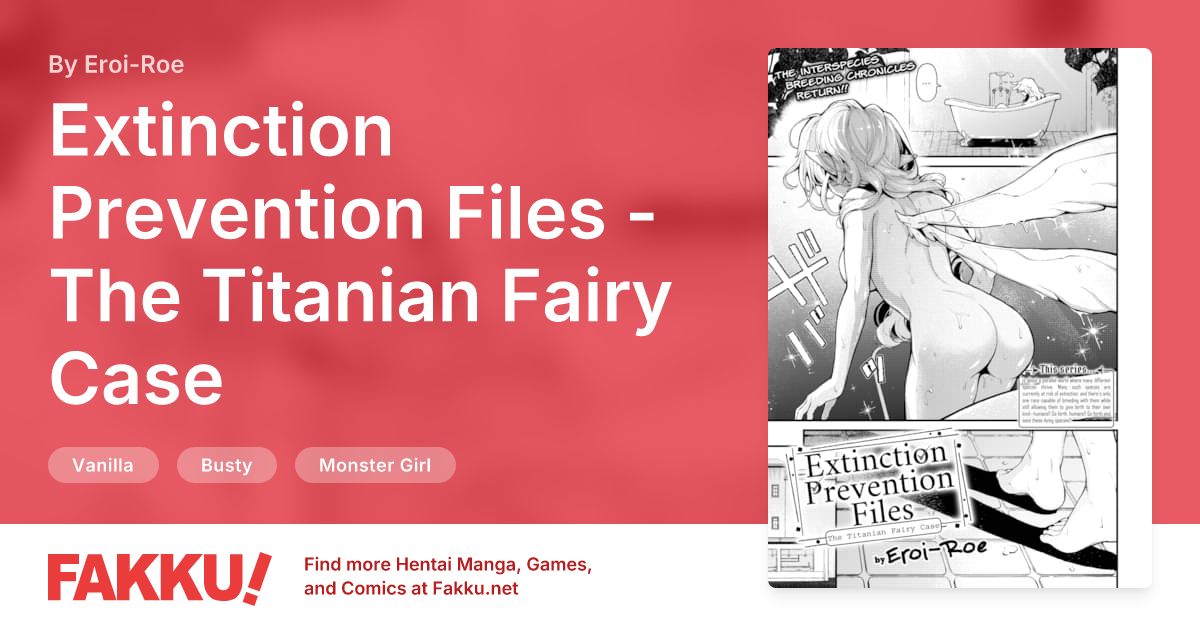 Extinction Prevention Files - The Titanian Fairy Case Hentai by Eroi-Roe - FAKKU